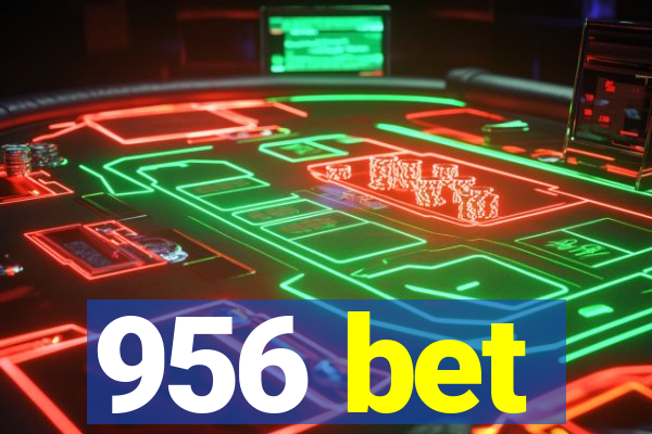 956 bet